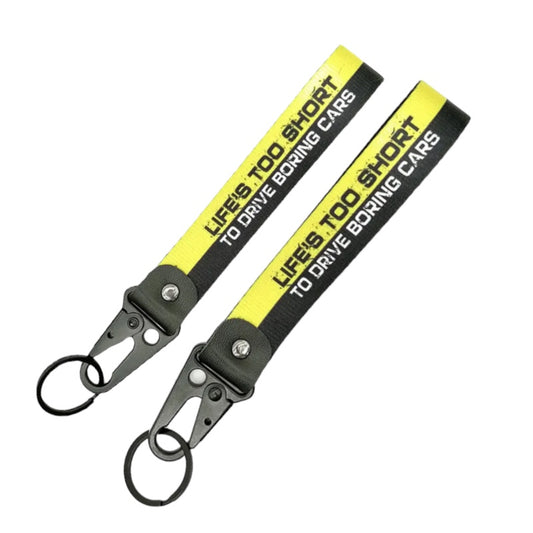 LIFE’S TOO SHORT TO DRIVE BORING CARS- Wristy Keychain